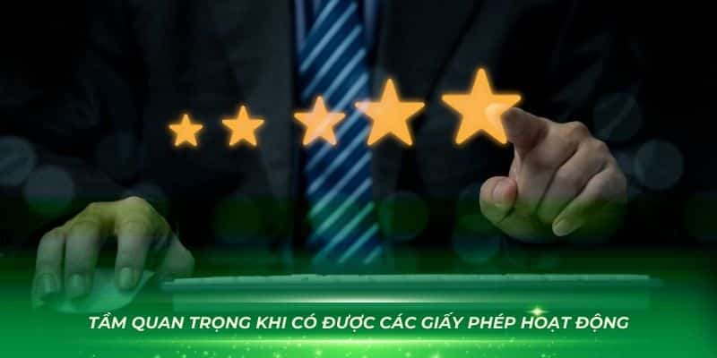 Tầm quan trọng khi có được các giấy phép hoạt động của GOOD88