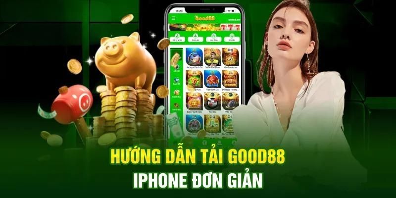 Tải app Good88 dành cho thiết bị iOS